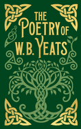 The Poetry of W. B. Yeats: Gilded Pocket Edition