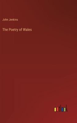 The Poetry of Wales - Jenkins, John