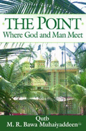 The Point: Where God and Man Meet