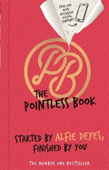 The Pointless Book: Started by Alfie Deyes, Finished by You