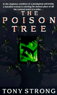 The Poison Tree - Strong, Tony