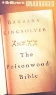 The Poisonwood Bible - Kingsolver, Barbara, and Robertson, Dean (Read by)