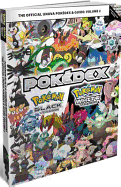 The Pokemon Black and White Versions: Offical Unova Pokedex & Guide, Volume 2 Official Unova Pokedex & Guide