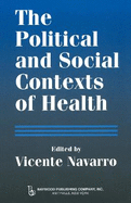 The Political and Social Contexts of Health: Politics of Sex in Medicine