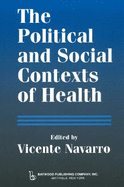 The Political and Social Contexts of Health: Politics of Sex in Medicine