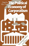 The Political Economy of Corporatism