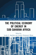 The Political Economy of Energy in Sub-Saharan Africa