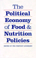 The Political Economy of Food and Nutrition Policies