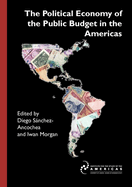 The Political Economy of the Public Budget in the Americas