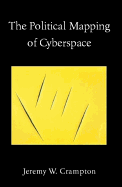 The Political Mapping of Cyberspace