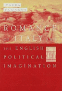 The Political Romance: Italy, the English Middle Class and Imaging the Nation in the Nineteenth Century