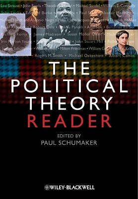 The Political Theory Reader - Schumaker, Paul (Editor)