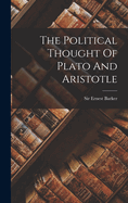 The Political Thought Of Plato And Aristotle