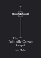 The Politically-correct Gospel