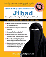 The Politically Incorrect Guide to Jihad