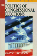 The Politics of Congressional Elections