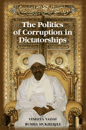 The Politics of Corruption in Dictatorships