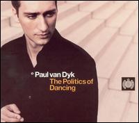 The Politics of Dancing - Paul Van Dyk