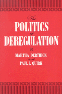 The Politics of Deregulation