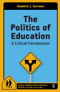 The Politics of Education: A Critical Introduction