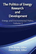 The Politics of Energy Research and Development