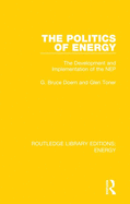 The Politics of Energy: The Development and Implementation of the NEP