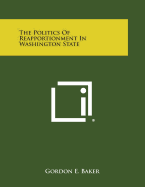 The Politics of Reapportionment in Washington State