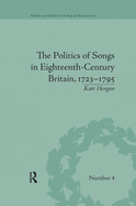 The Politics of Songs in Eighteenth-Century Britain, 17231795