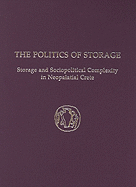 The Politics of Storage: Storage and Sociopolitical Complexity in Neopalatial Crete