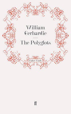 The Polyglots - Gerhardie, William