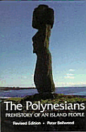 The Polynesians: Prehistory of an Island People