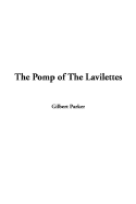 The Pomp of the Lavilettes - Parker, Gilbert