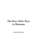 The Pony Rider Boys in Montana