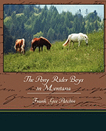 The Pony Rider Boys in Montana