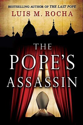 The Pope's Assassin - Rocha, Luis Miguel