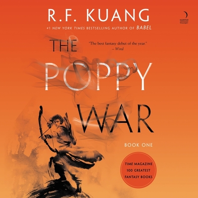 The Poppy War - Kuang, R F, and Zeller, Emily Woo (Read by)