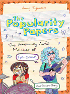 The Popularity Papers: Book Five: The Awesomely Awful Melodies of Lydia Goldbltatt and Julie Graham-Chang