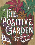 The Positive Garden