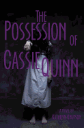 The Possession of Cassie Quinn