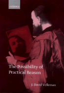 The Possibility of Practical Reason