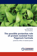 The Possible Protective Role of Protein Isolated from Peganum Harmala