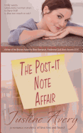 The Post-It Note Affair: A Romance Novelette of Love Lost and Found