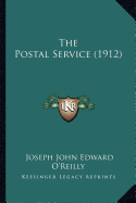 The Postal Service (1912)