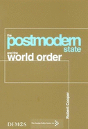 The postmodern state and the world order.