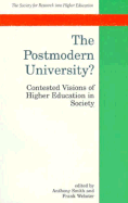 The Postmodern University? - Smith, Anthony (Editor), and Webster, Frank (Editor)