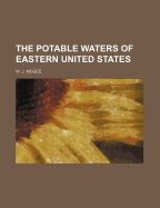 The Potable Waters of Eastern United States