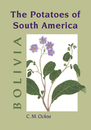 The potatoes of South America Bolivia