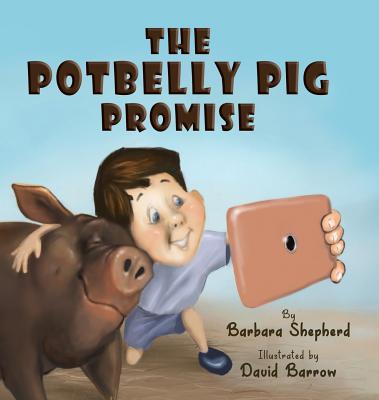 The Potbelly Pig Promise - Shepherd, Barbara