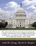 The Potential Effects of Sodium Bicarbonate, a Major Constituent from Coalbed Natural Gas Production, on Aquatic Life: Usgs Scientific Investigations Report 2012-5008