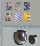 The Potter's Encyclopedia of Color, Form and Decoration